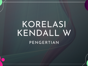 Thumbnail - Pengertian Korelasi Kendall W