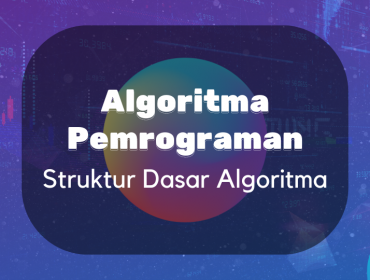 Thumbnail - Struktur Dasar Algoritma