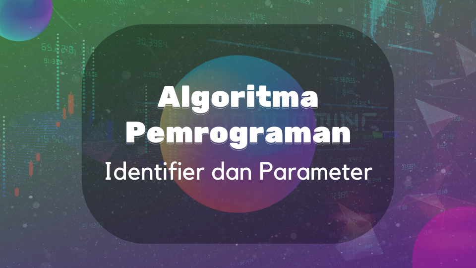 Thumbnail - Identifier dan Parameter