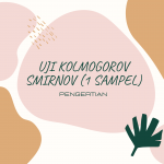 Pengertian Uji Kolmogorov Smirnov 1 Sampel