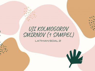 Thumbnail - Latihan Soal 2 Uji Kolmogorov Smirnov 1 Sampel