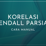 Cara Manual Korelasi Kendall Parsial