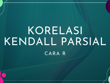 Thumbnail - Cara R Korelasi Kendall Parsial