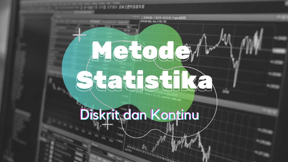 Thumbnail - Metode Statistika Diskrit dan Kontinu