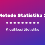 Metode Statistika II : Klasifikasi Statistika