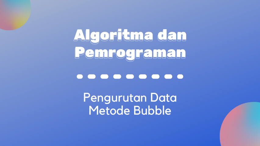 Thumbnail - Pengurutan Data Metode Bubble