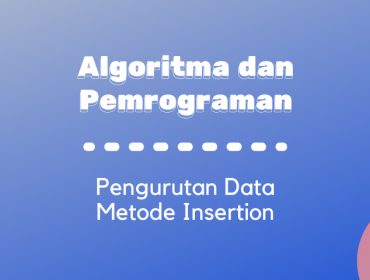 Thumbnail - Pengurutan Data Metode Insertion