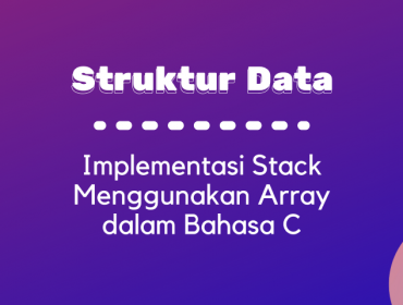 Thumbnail - Implementasi Stack Menggunakan Array dalam Bahasa C