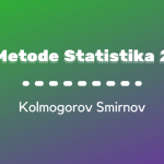 Metode Statistika II : Kolmogorov Smirnov