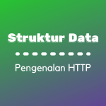 Pemrograman Berbasis Web : Pengenalan HTTP